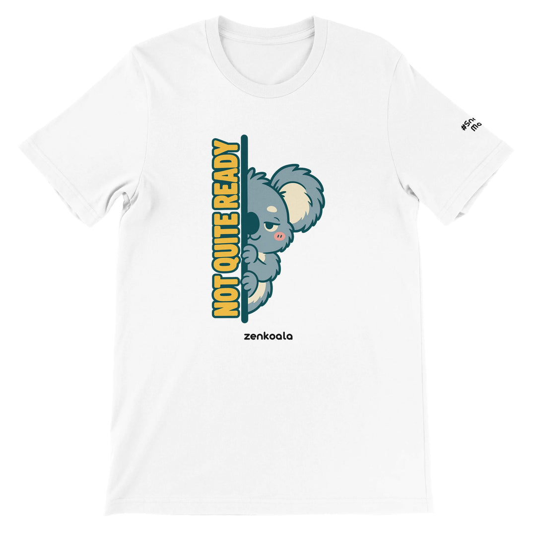 Not Quite Ready feel-good tee in white, Zen Koala Australia