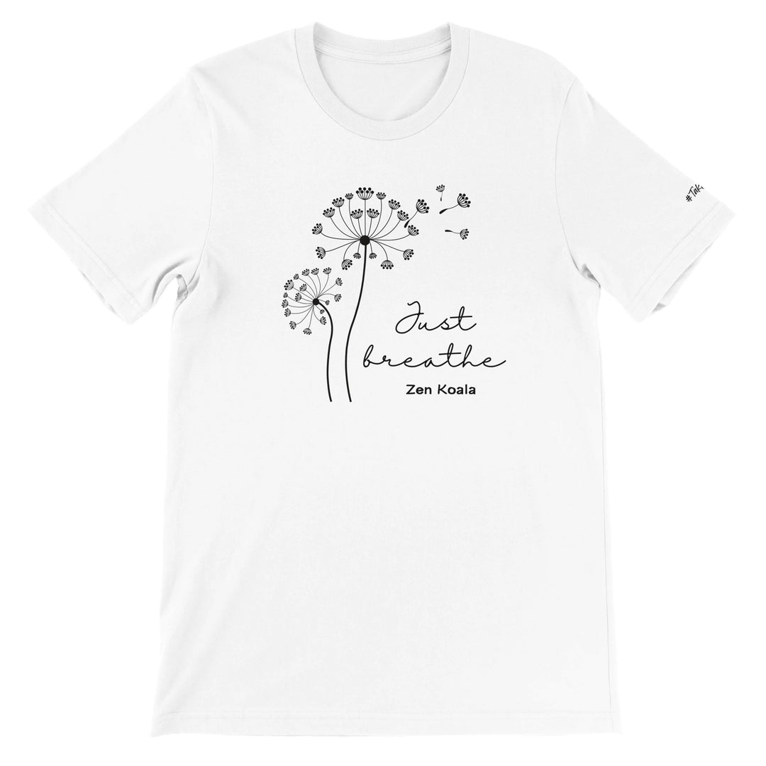 Just Breathe - T-Shirt - Short Sleeve