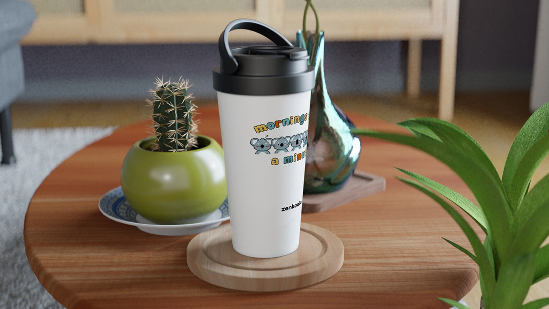 Mornings Take a Minute travel mug on a wooden table with a cactus, Zen Koala Australia