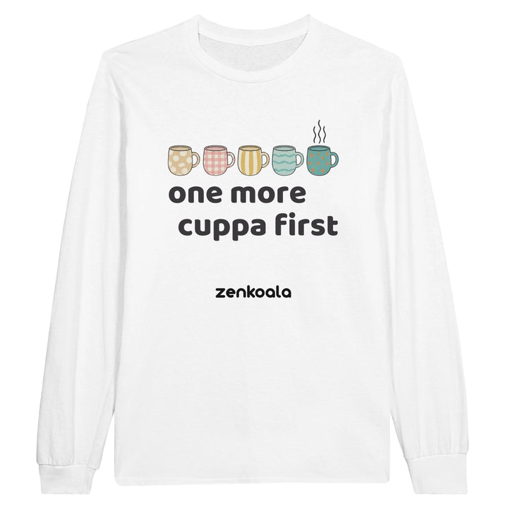 One More Cuppa First long sleeve tee in white — Zen Koala Australia