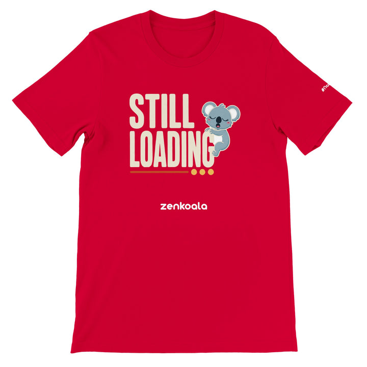 Still Loading Koala feel-good tee in red — Zen Koala Australia