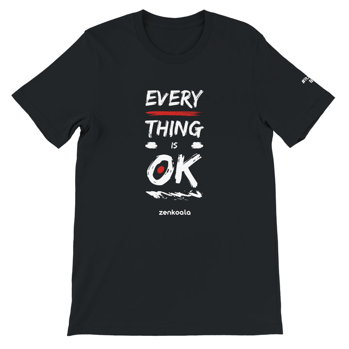 Everything is OK feel-good tee in black: bold brush lettering that says everything is OK, Zen Koala Australia