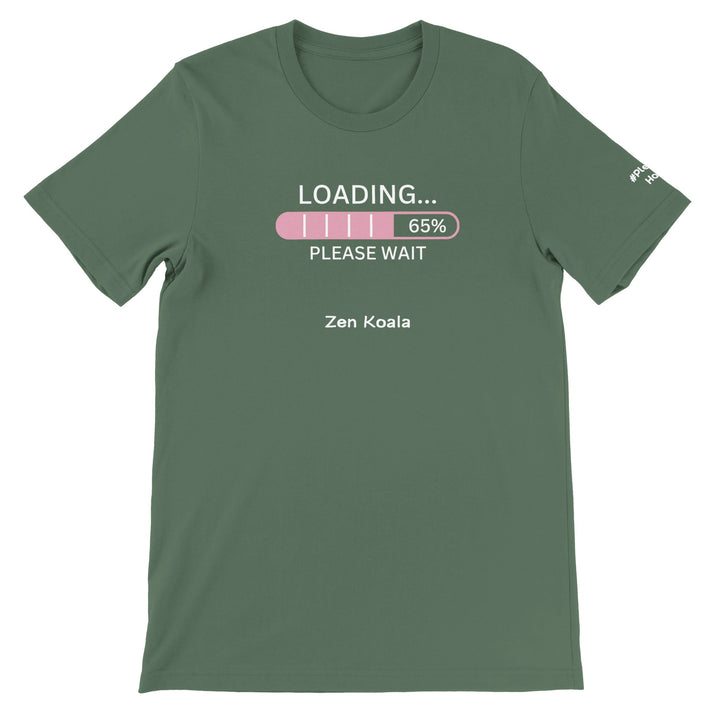 Loading feel-good tee — still figuring it out, still a work in progress. Progress over finished, every time. Zen Koala Australia
