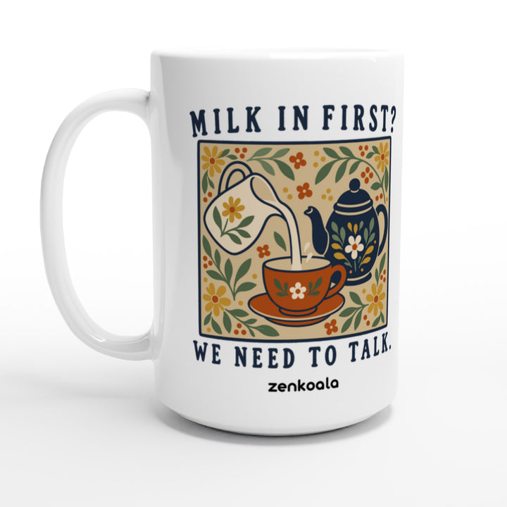 Milk in First feel-good 15oz mug: a folk-art milk jug, teapot and teacup, Zen Koala Australia