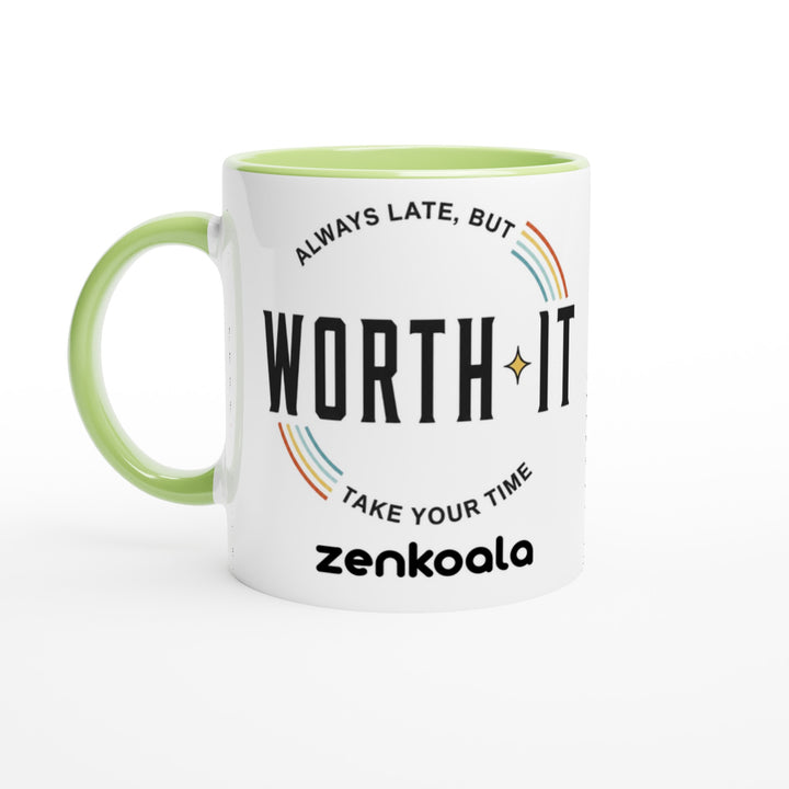 Always Late But Worth It feel-good mug, green inside — Zen Koala Australia