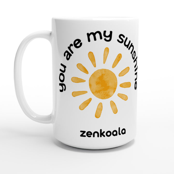 You Are My Sunshine feel-good 15oz mug: a watercolour sun with curled lettering, Zen Koala Australia