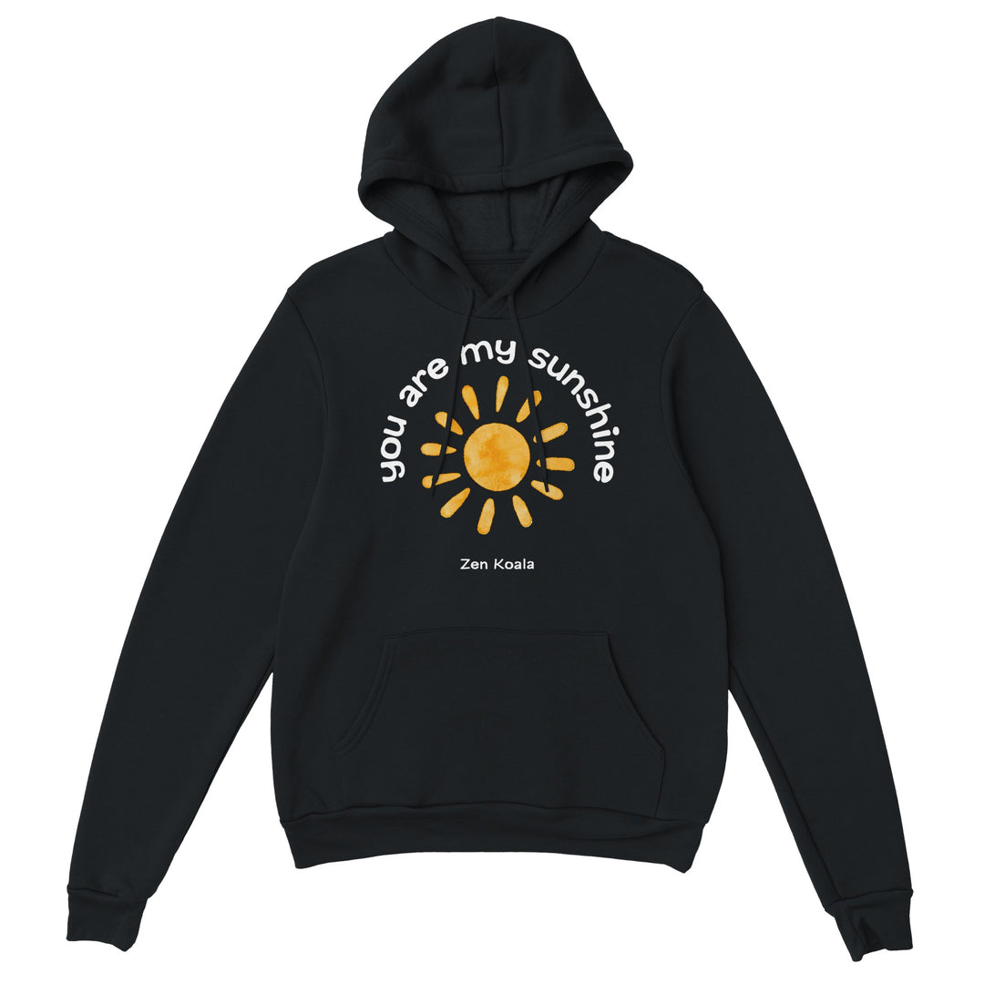 You Are My Sunshine feel-good hoodie — Zen Koala Australia