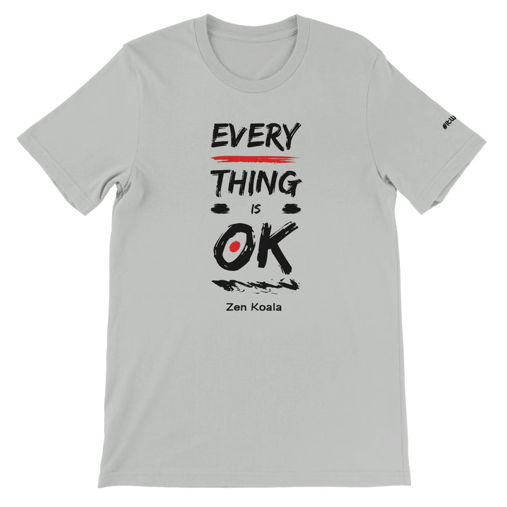 Everything is OK feel-good tee — a soft, steady reminder for the anxious afternoons and racing-mind nights. Zen Koala Australia