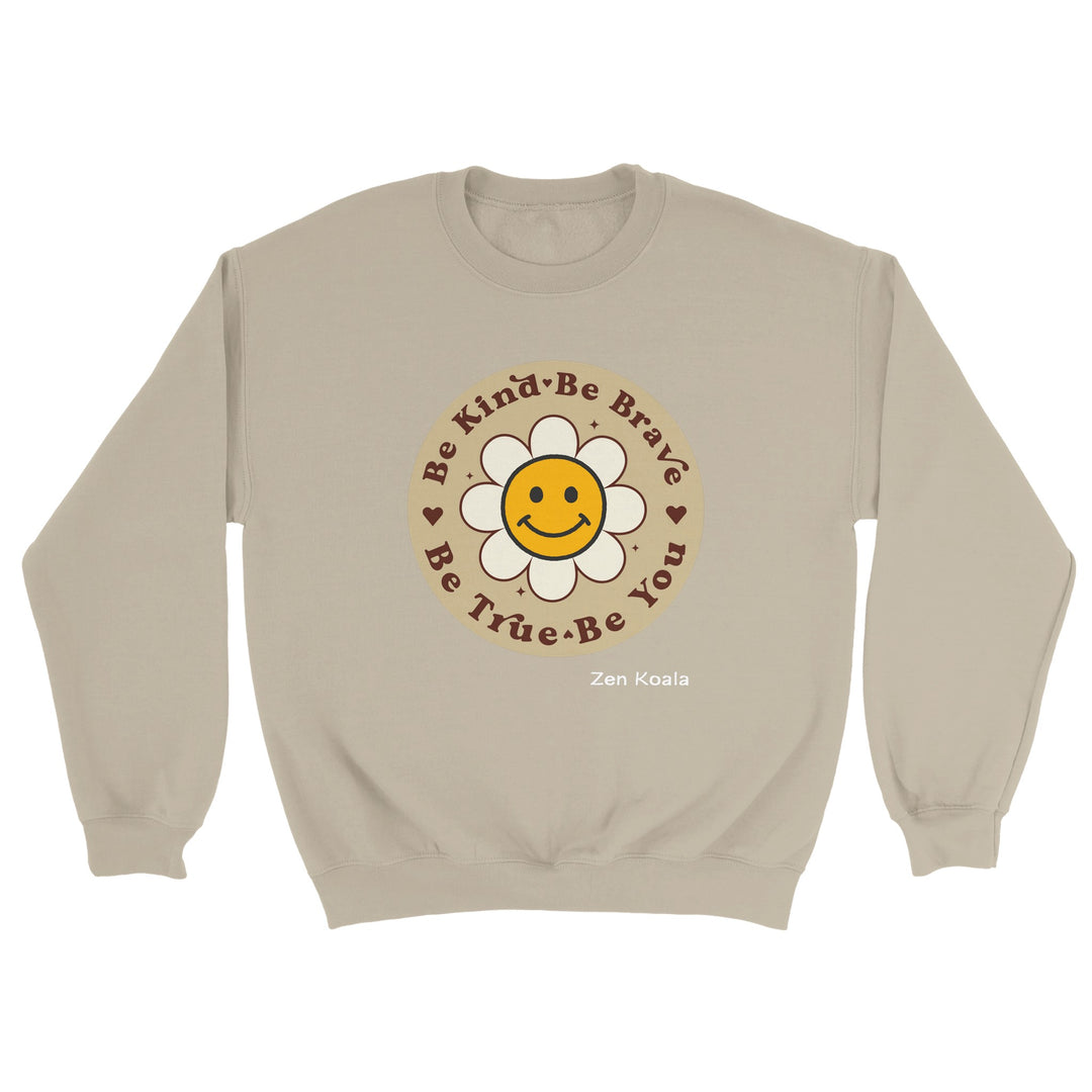 Be Kind Be Brave - Sweatshirt