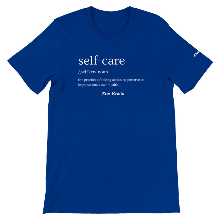Self Care feel-good t-shirt in true royal blue — Zen Koala Australia