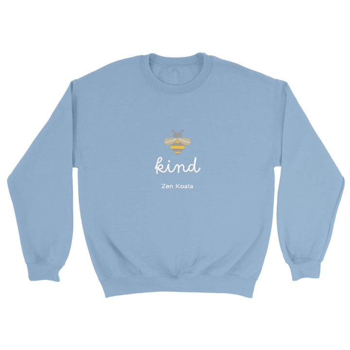 Bee Kind feel-good sweatshirt — Zen Koala Australia