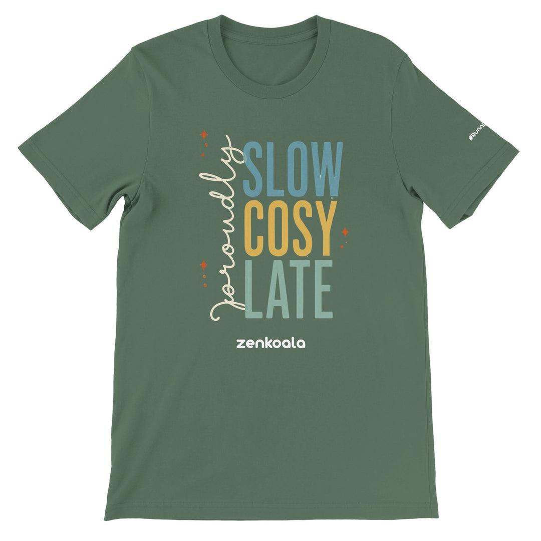 Proudly Slow Cosy Late feel-good tee in military green — retro stacked type with a script proudly, Zen Koala Australia