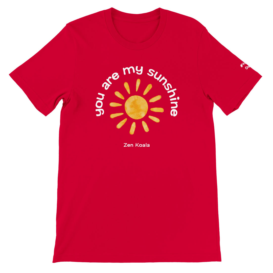 You Are My Sunshine feel-good tee — Zen Koala Australia