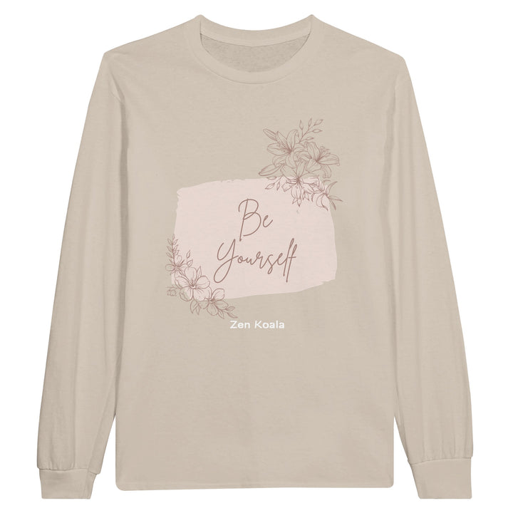 Be Yourself feel-good long sleeve tee — Zen Koala Australia