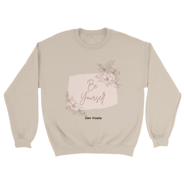 Be Yourself feel-good sweatshirt — Zen Koala Australia