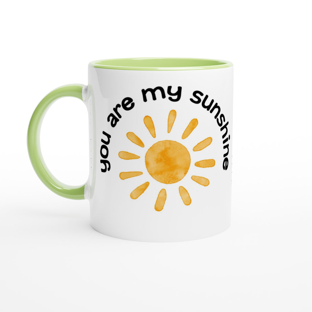 You are My Sunshine - Mug