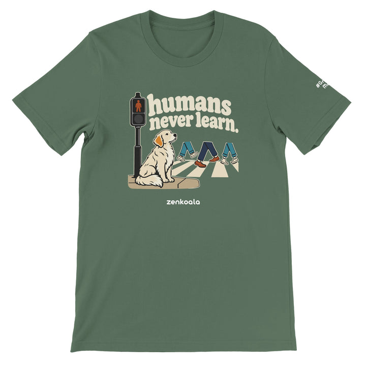 Humans Never Learn feel-good tee in military green, Zen Koala Australia