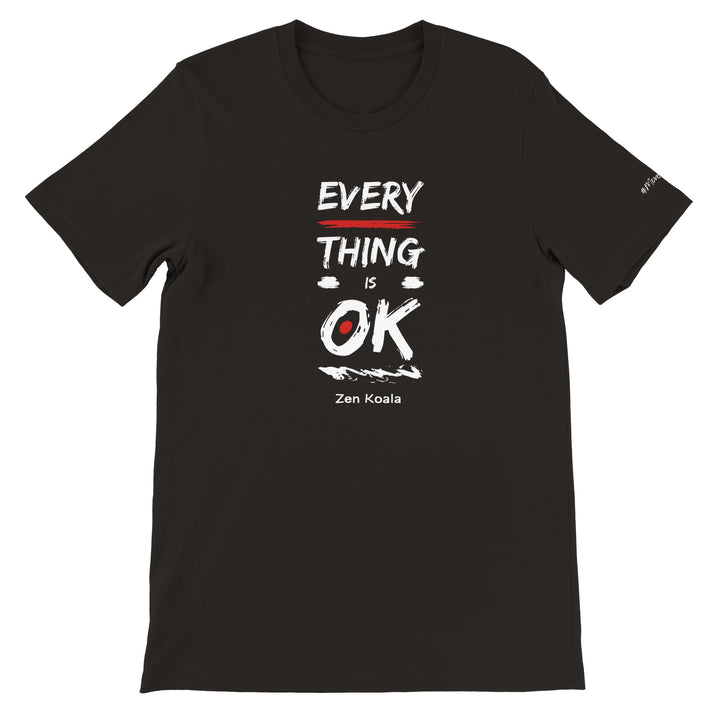 Everything is OK - T-Shirt - Short Sleeve