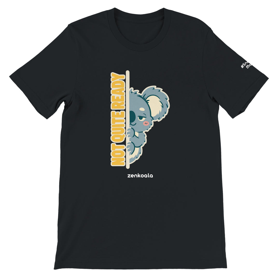 Not Quite Ready feel-good tee in black, Zen Koala Australia