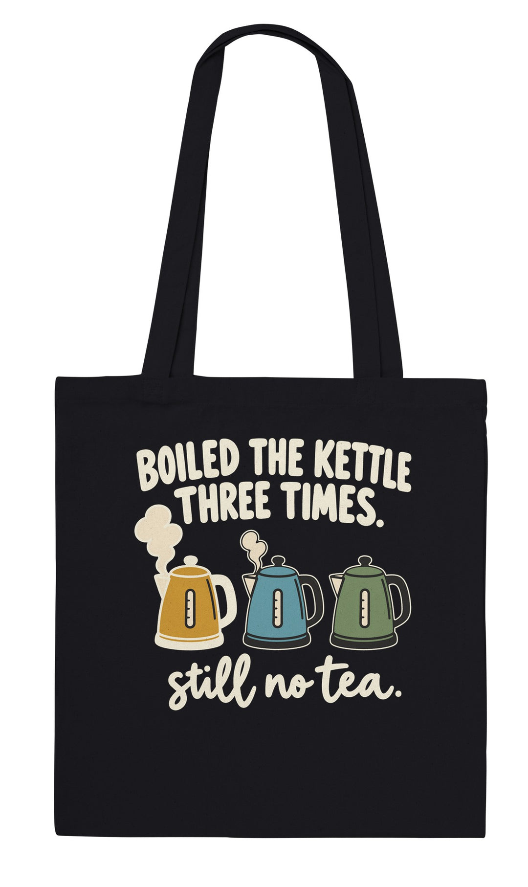Boiled the Kettle Three Times feel-good tote bag in black, Zen Koala Australia
