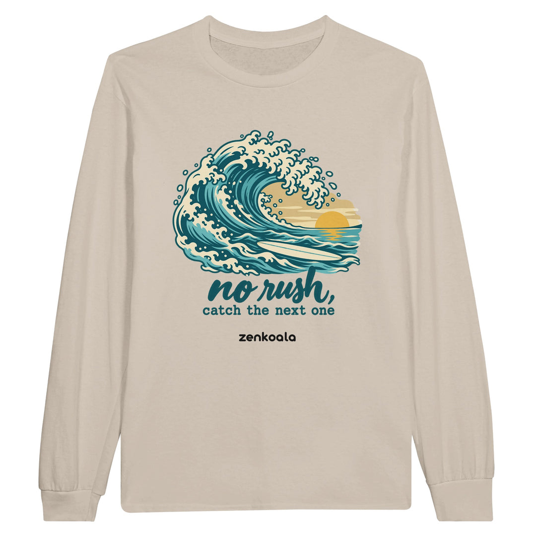 No Rush Catch the Next One feel-good long sleeve tee in sand: a big woodblock wave and an empty surfboard, Zen Koala Australia