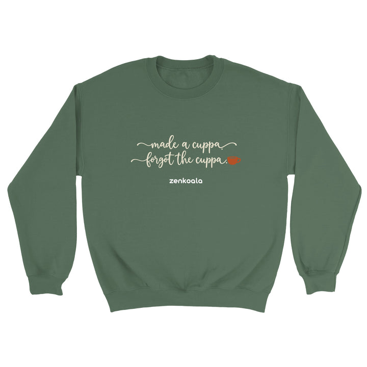 Made a Cuppa Forgot the Cuppa feel-good sweatshirt in military green, Zen Koala Australia