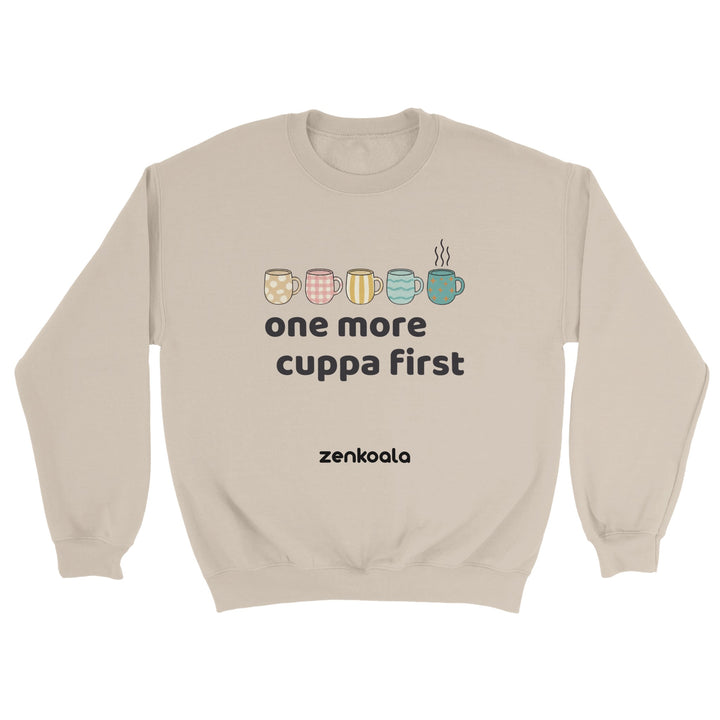 One More Cuppa First feel-good sweatshirt in sand — Zen Koala Australia