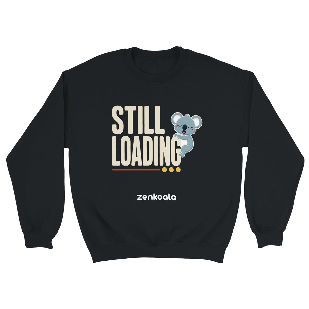 Still Loading Koala feel-good sweatshirt in black — Zen Koala Australia