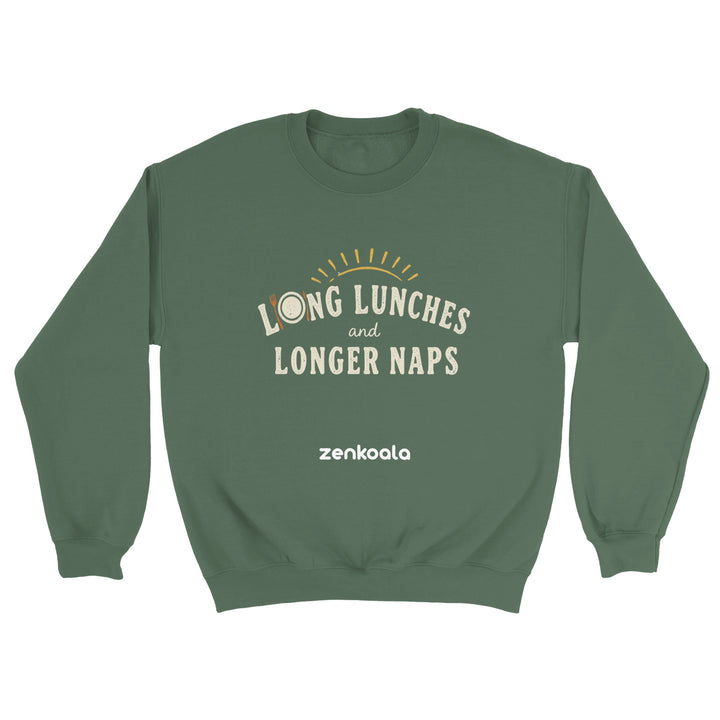 Long Lunches and Longer Naps feel-good sweatshirt in military green — Zen Koala Australia