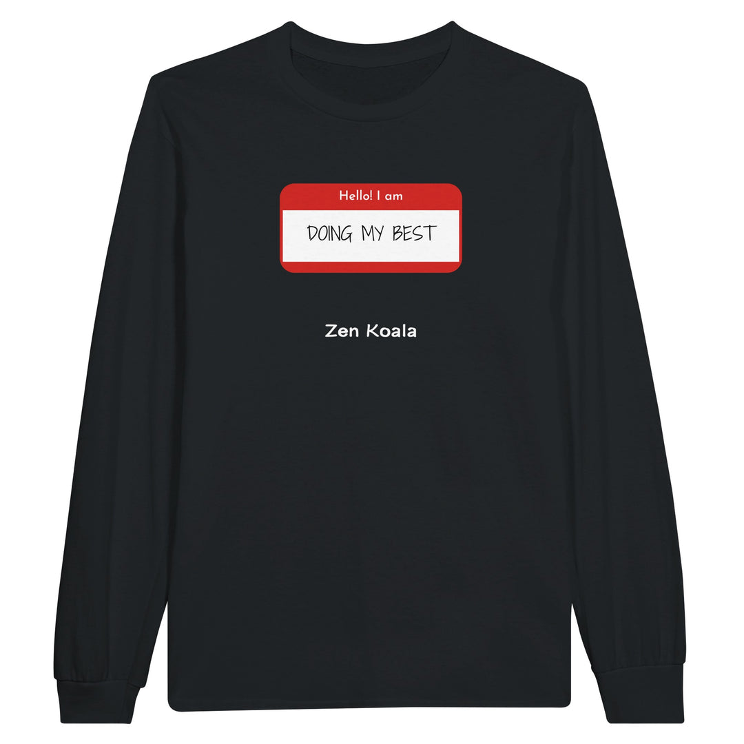 Doing My Best feel-good long sleeve tee — Zen Koala Australia