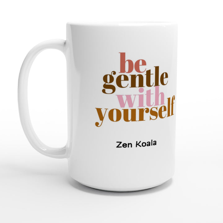 Be Gentle - Mug