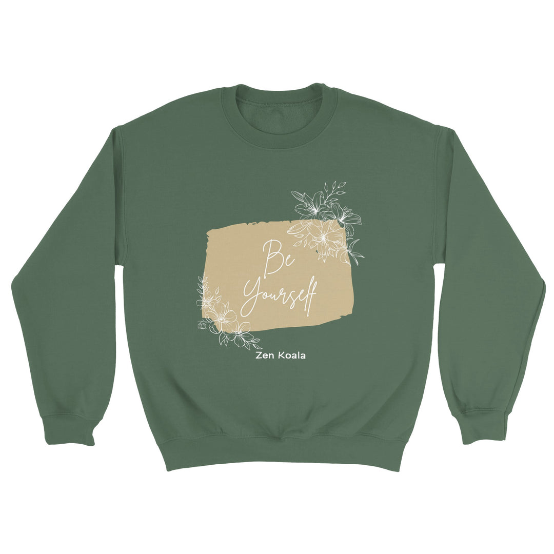 Be Yourself feel-good sweatshirt — Zen Koala Australia