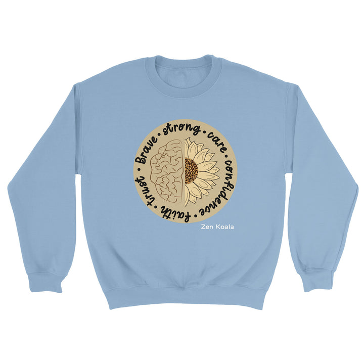 Be Brave feel-good sweatshirt — Zen Koala Australia