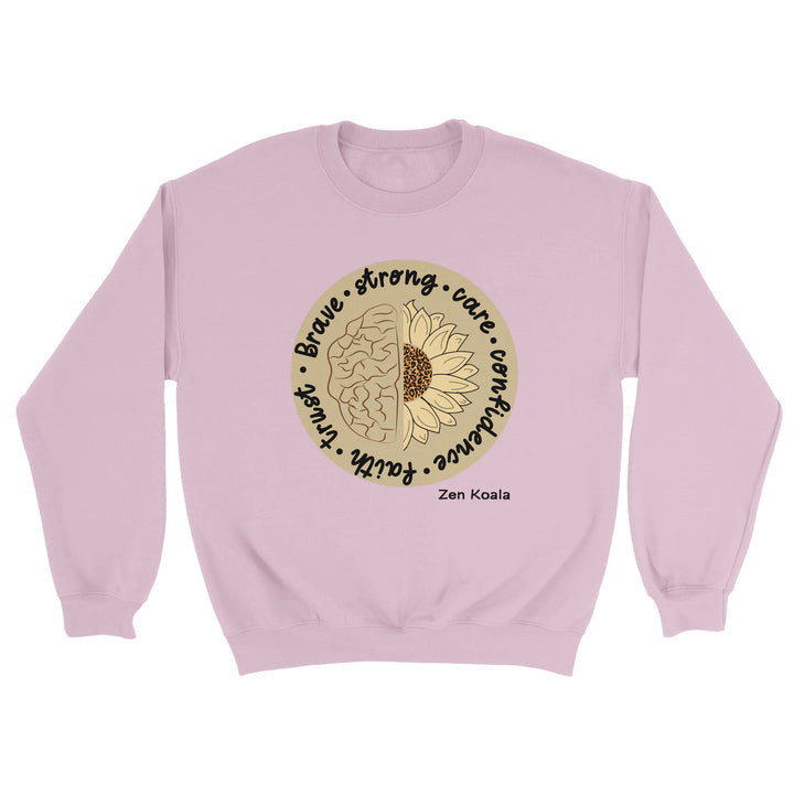 Be Brave feel-good sweatshirt — Zen Koala Australia