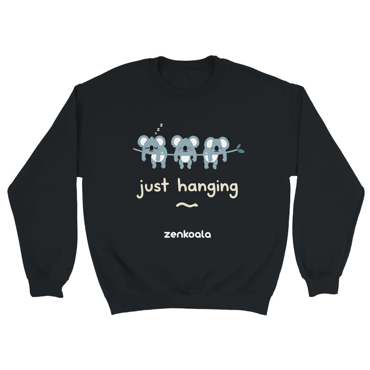 Just Hanging feel-good sweatshirt in black — Zen Koala Australia