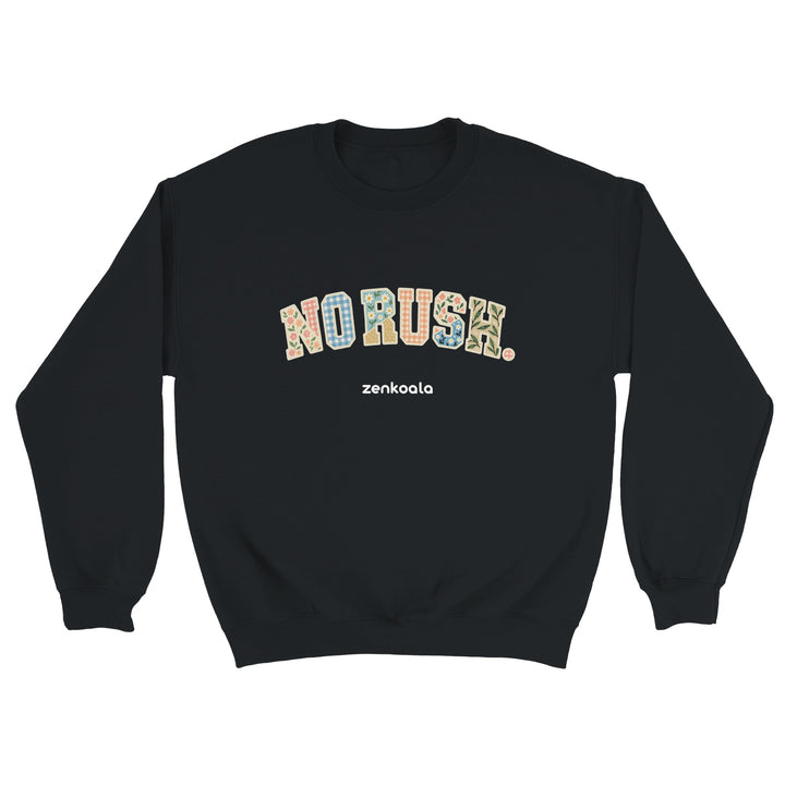 No Rush Faux Patchwork feel-good sweatshirt in black: soft faux patchwork letters with florals and gingham, Zen Koala Australia