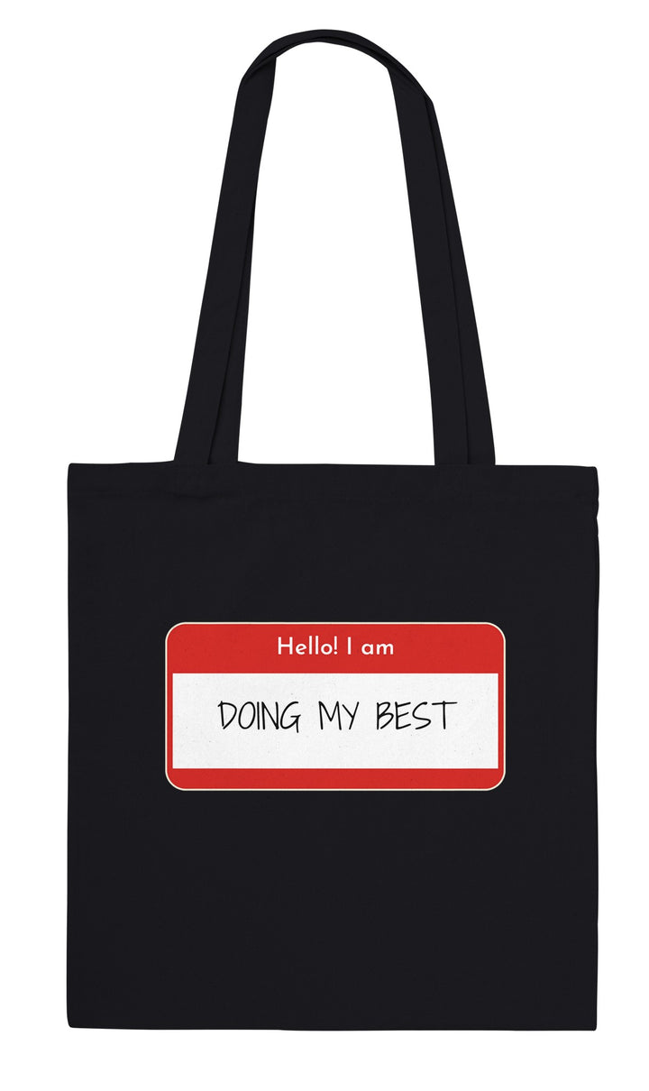Doing My Best feel-good tote bag in black, Zen Koala Australia