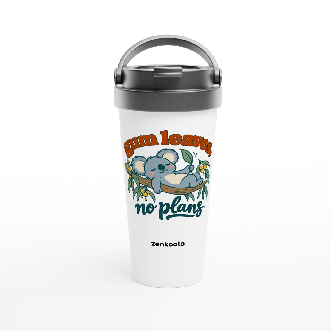Gum Leaves No Plans feel-good travel mug: a koala lazing on a gum branch among wattle, Zen Koala Australia