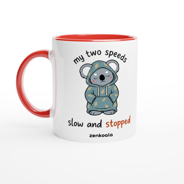 My Two Speeds Slow and Stopped mug in red: white with a red rim, inside and handle, Zen Koala Australia