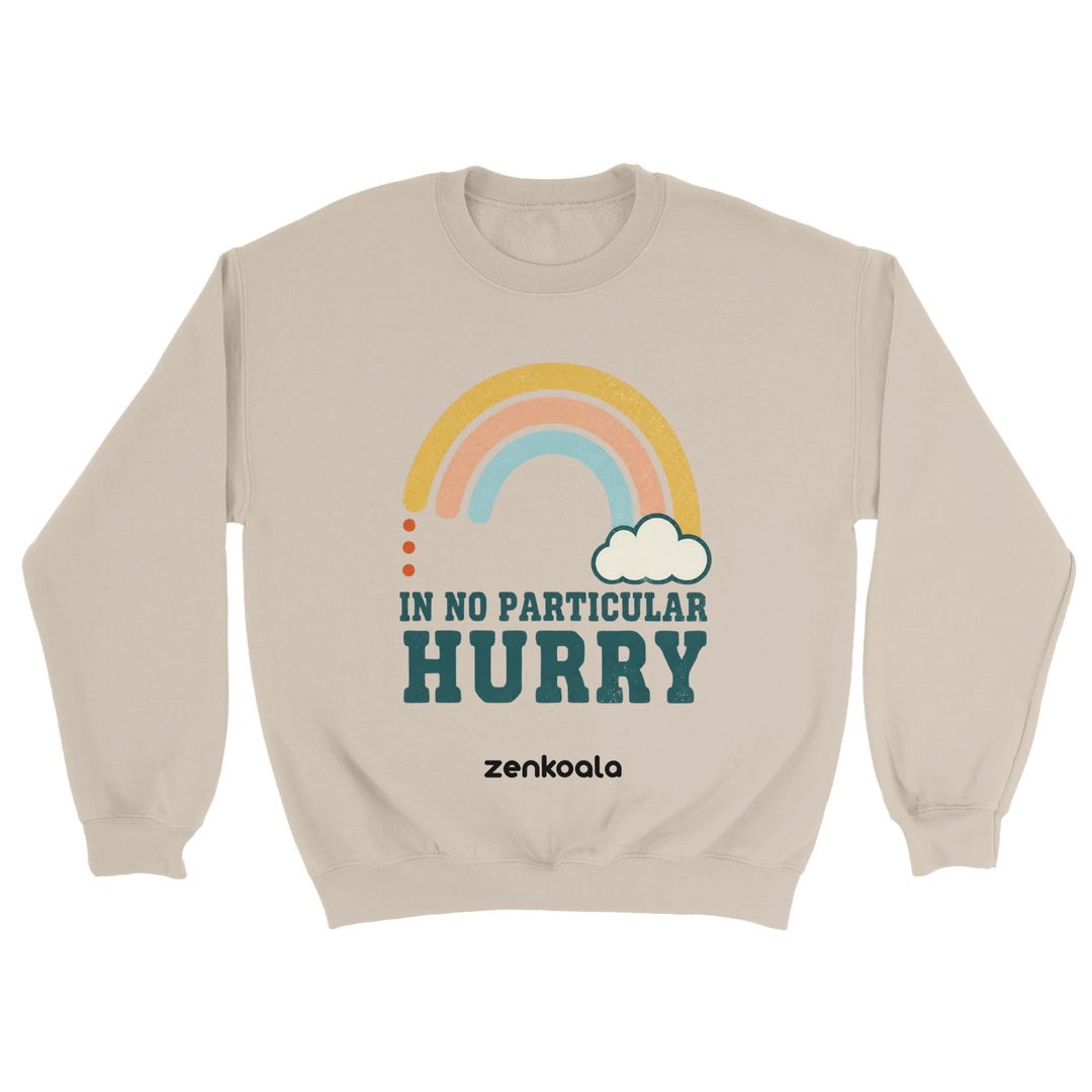 In No Particular Hurry feel-good sweatshirt in sand — Zen Koala Australia