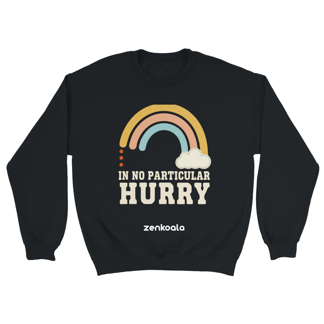 In No Particular Hurry feel-good sweatshirt in black — Zen Koala Australia