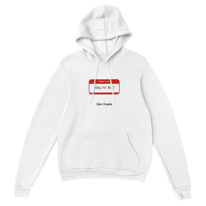 Doing My Best feel-good hoodie — your best counts, however the day went, Zen Koala Australia