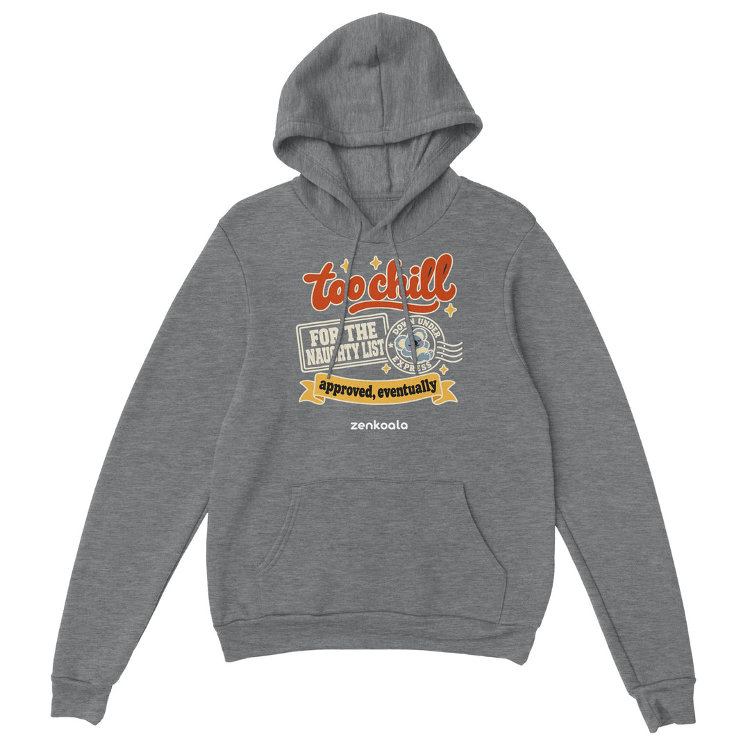 Too Chill for the Naughty List feel-good hoodie in sport grey, Zen Koala Australia