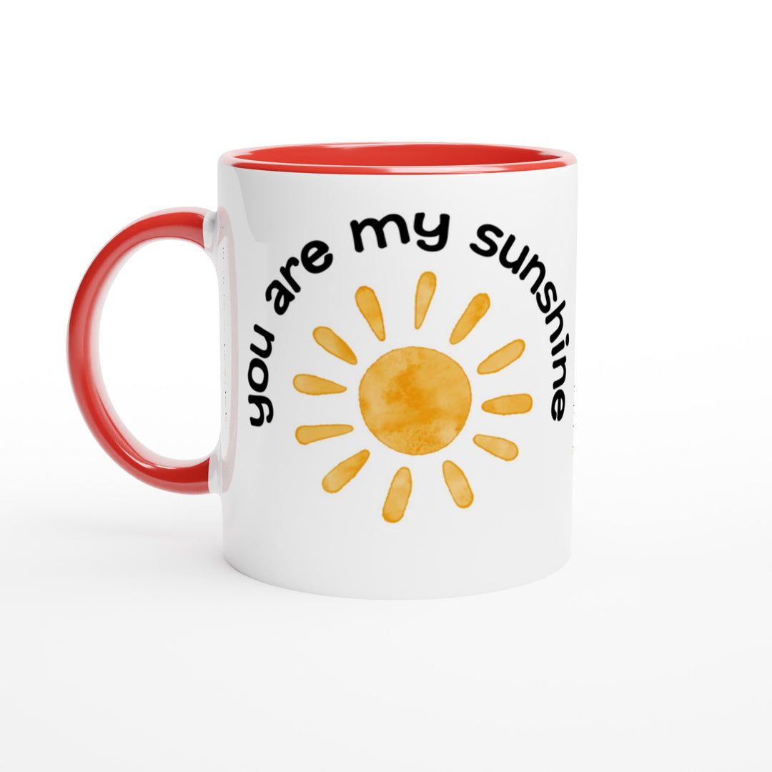 You are My Sunshine - Mug