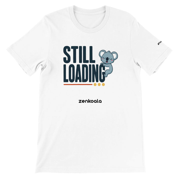 Still Loading Koala feel-good tee in white — Zen Koala Australia
