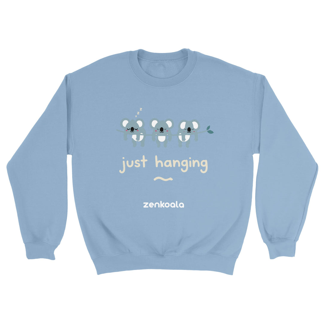 Just Hanging feel-good sweatshirt in light blue — Zen Koala Australia