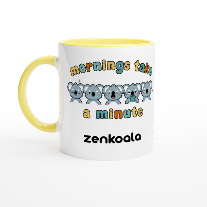 Mornings Take a Minute feel-good mug, yellow inside — Zen Koala Australia