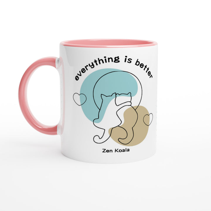 Everything is Better - Mug