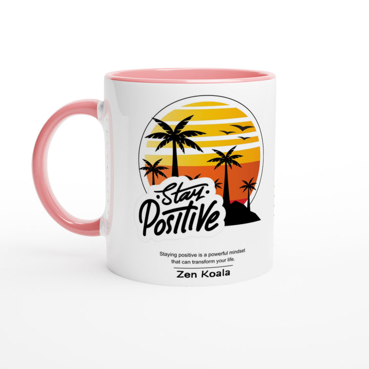 Stay Positive - Mug