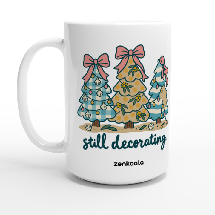 Still Decorating feel-good 15oz mug: three Christmas trees, Zen Koala Australia